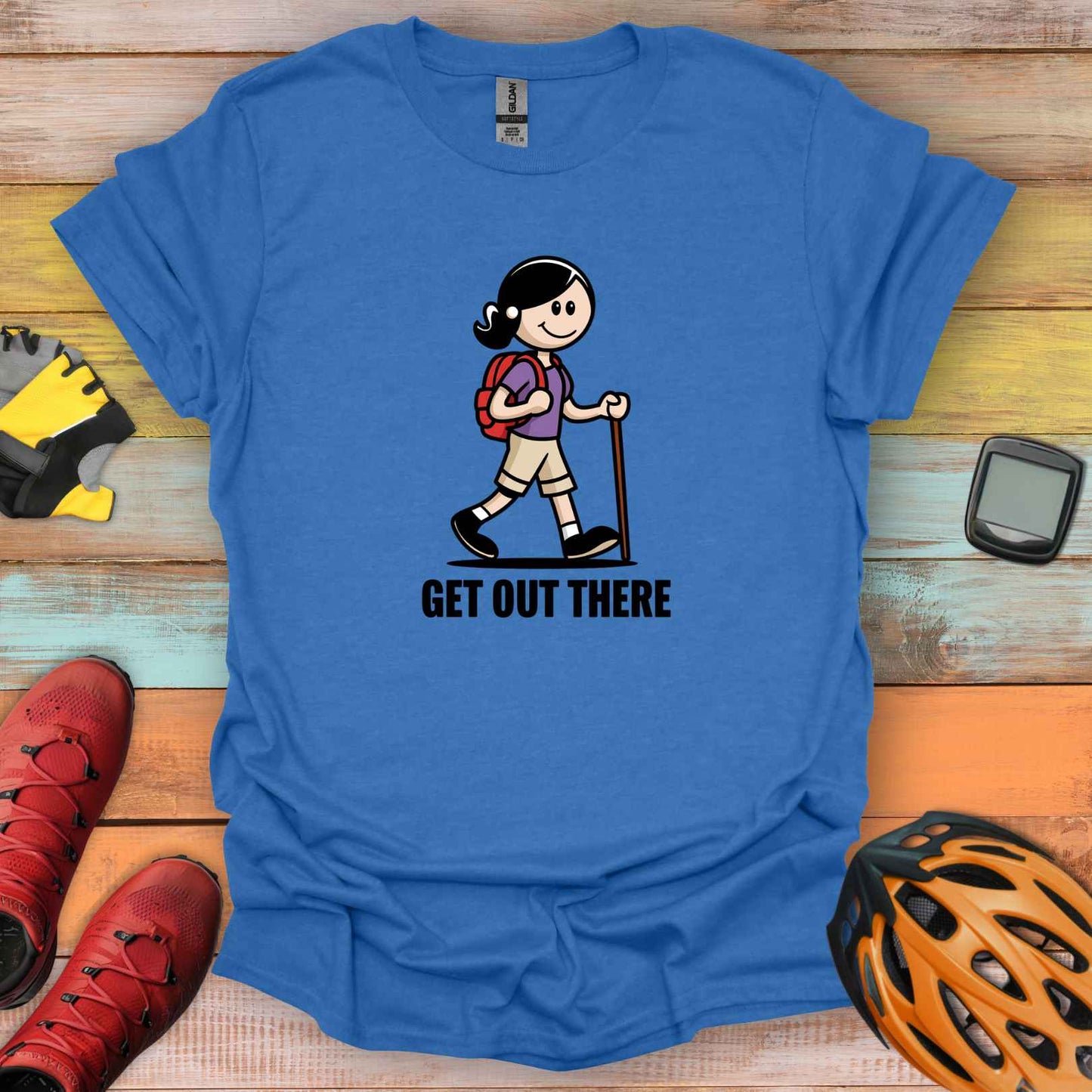 Get Out There Gal T-Shirt