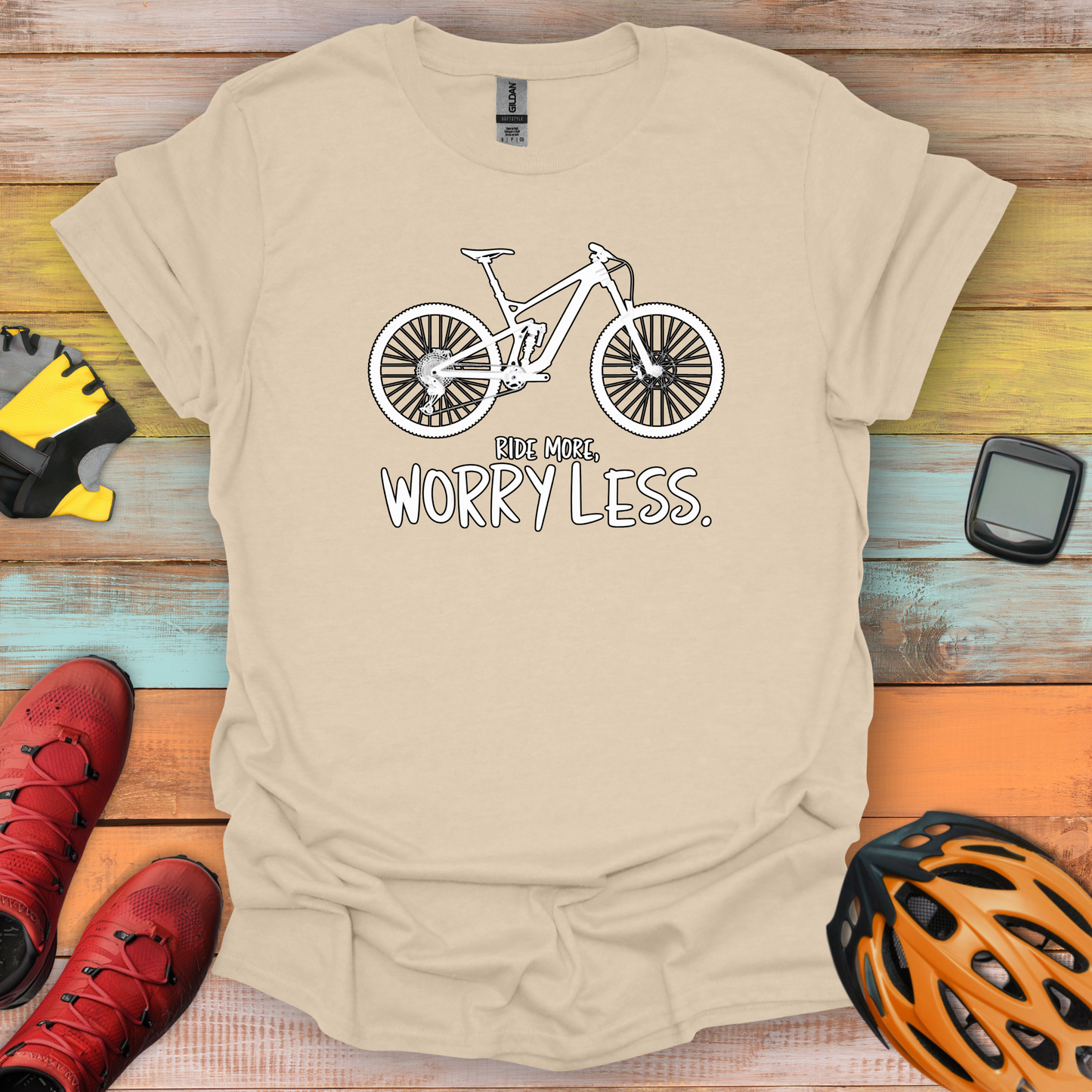 Ride More, Worry Less T-Shirt